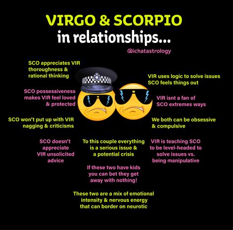 Virgo (earth) & Scorpio (water) can make a good match if they can deal with each other’s some of their less than appealing traits, like criticism (Virgo) & possessiveness (Scorpio). If they can get past these types of things water (Scorpio) makes earth (Virgo) grow. If you have made a Virgo & Scorpio relationship work, tell me about it! #astrology Virgo Relationships, Scorpio Relationships, Virgo Woman, Virgo Scorpio, Virgo Memes, Scorpio Man, Scorpio Women, Relationship Work, Virgo And Scorpio