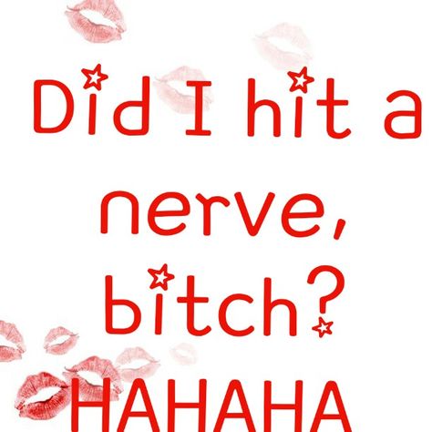 Apparently, you have no class, your a two - faced so called wannabe, twat waffle, BITCH going around spreading lies. You think your slick but all I can say is what goes around comes around hypocrite!! Silly Phrases, Mommy Dearest, Some Good Quotes, Cuss Words, Inspiring Women, Memes Sarcastic, Truth Hurts, Girly Quotes, Real Life Quotes