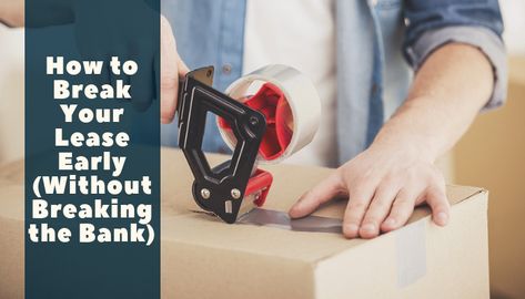 How to Break Your Lease Early (Without Breaking the Bank)@rentec #blogengage Moving Cross Country, Moving Supplies, Moving Long Distance, Moving Home, Packing Services, Moving Boxes, New England Homes, Packers And Movers, Moving Services