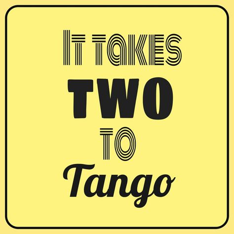 It Takes Two To Tango, G Words, It Takes Two, It Takes, Tango, No Worries, Pinterest Likes, Company Logo, Tech Company Logos