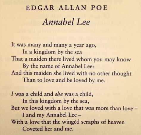 Kingdom By The Sea Annabel Lee, Annabel Lee Poem, Annabell Lee, Iklan Vintage, Kingdom By The Sea, Pretty Poems, Edgar Allen Poe Quotes, Favorite Poems, Poe Quotes