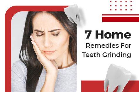 Teeth Grinding: 7 Home Remedies Gritted Teeth, Teeth Grinding, Grinding Teeth, Home Remedies, Essential Oils, Diet