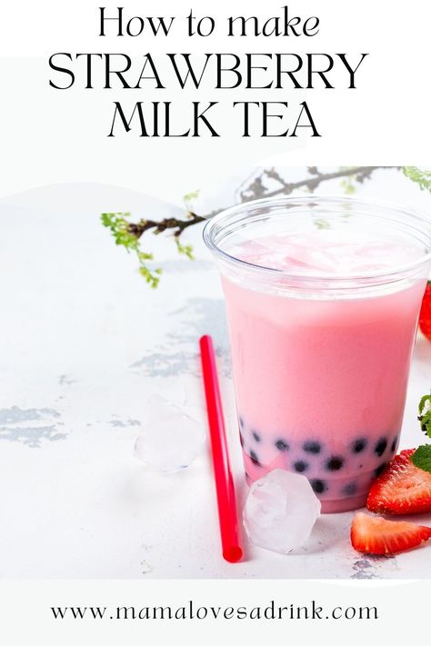 How To Make Strawberry Boba Tea, How To Make Strawberry Popping Boba, How To Make Strawberry Milk Tea, How To Make Strawberry Boba, Fruit Boba Recipe, Fruit Boba Tea Recipe, How To Make Boba Tea At Home, Strawberry Boba Tea Recipe, Popping Boba Drinks