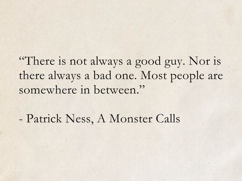 When Is A Monster Not A Monster Quote, Being A Monster Quotes, Become A Monster Quotes, Patrick Ness Quotes, Be A Monster Quotes, I Am A Monster Quotes, Am I A Monster, Mimicry Quotes, Quotes About Being A Monster