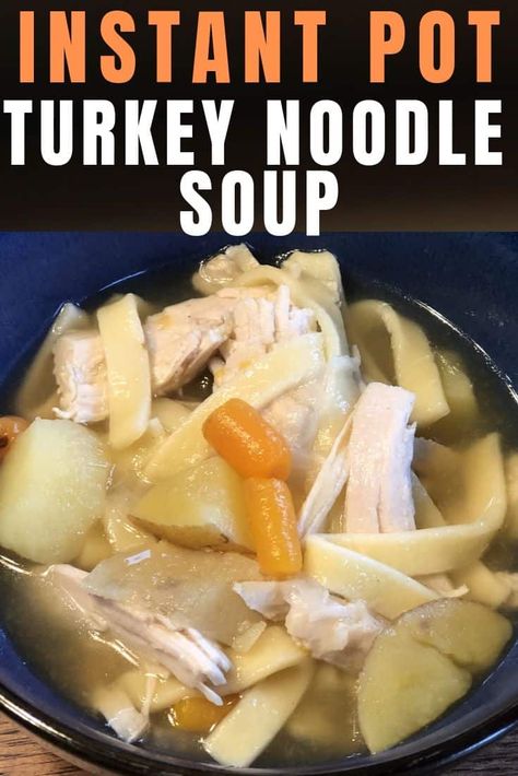 This Instant Pot Turkey Noodle Soup is a great way to use your leftover turkey. It is a easy dump in pot recipe that is ready in under 30 minutes. Turkey And Noodles, Homemade Turkey Soup, Pressure Cooker Turkey, Instant Pot Turkey, Turkey Noodle Soup, Soup Instant Pot, Turkey Soup Recipe, Pot Noodle, Thanksgiving Turkey Leftovers