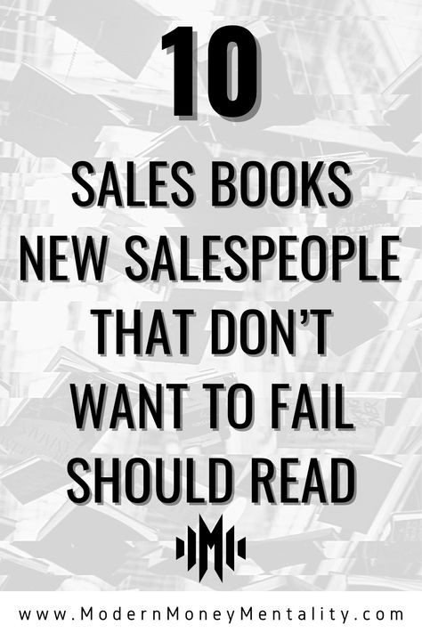 The 10 Best Sales Books Ever Written Books On Sales And Marketing, Sales Books To Read, Sales Books, Closing Sales, Sales Skills, Management Books, Sales People, Marketing Skills, Sales Manager