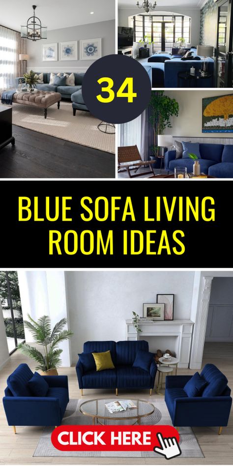 34 Inspiring Blue Sofa Living Room Ideas for a Chic Home - placeideal.com Living Room With Blue Sectional, Living Room Dark Sofa, Dark Blue Sofa Living Room Ideas, Blue Sectional Living Room, Blue And Gray Living Room, Blue Sofa Living Room Ideas, Blue Couch Living Room Ideas, Blue Living Rooms, Blue Sofa Living Room