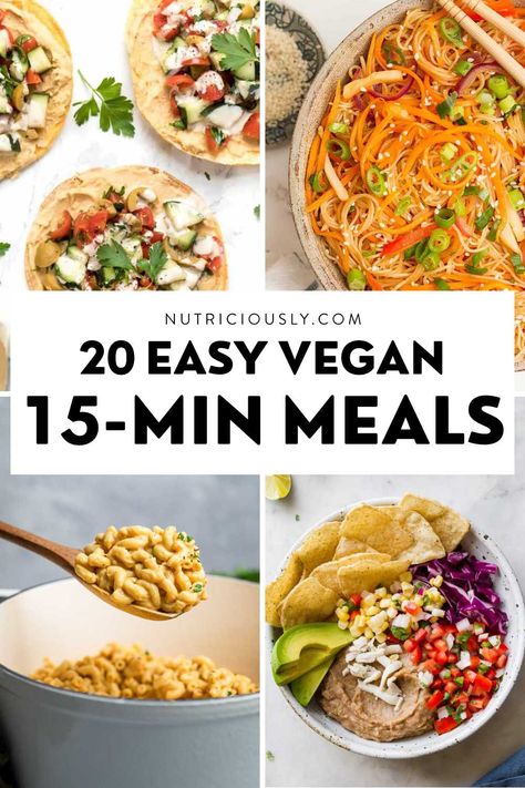 20+ Quick Vegan 15-Minute Meals 2 Cheap Vegan Meals, Plant Based Diet Meal Plan, Vegan Dinner Recipes Easy, Quick Easy Vegan, Quick Vegan, Quick Vegan Meals, Quick Vegetarian Meals, Easy Vegan Dinner, 15 Minute Meals