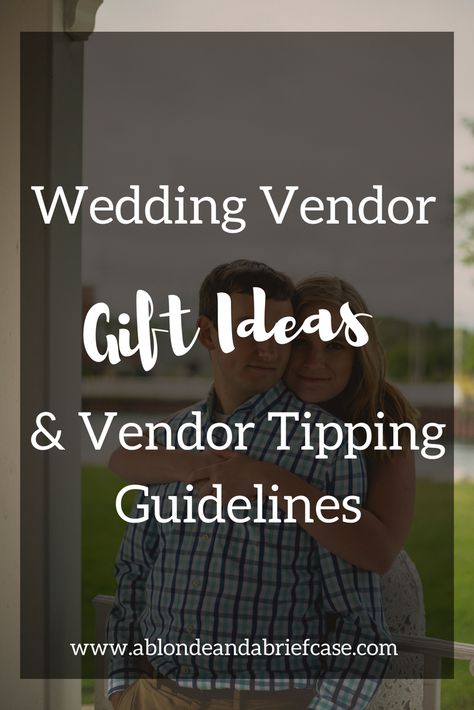 Wedding vendor gift ideas to show your wedding vendors a little extra love, and tipping guidelines for your vendors that you didn't know! Vendor Gifts Ideas, Thank You Gift For Wedding Vendors, Vendor Thank You Gifts, Wedding Vendor Thank You Notes, Wedding Vendor Thank You Gifts, Wedding Vendor Gift Ideas, Vendor Gifts For Wedding, Wedding Vendor Gifts, Wedding Vendor Outfit