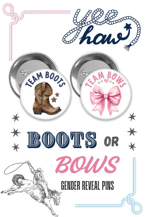 Team Boots or Team Bows cowboy themed boy or girl gender reveal party favor pins Cowboy Or Cowgirl Gender Reveal Ideas, Gender Reveal Ideas Country, Boots And Bows Gender Reveal, Gender Reveal Boots Or Bows, Boots Or Bows Gender Reveal, Gender Reveal Pins, Bows Gender Reveal, Themed Gender Reveal, Boy Or Girl Gender Reveal