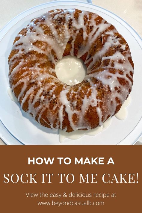 Bunk Cake Recipes, Easy Sock It To Me Cake Recipe, Soak It To Me Cake, Sock It To Me Cake Recipe Homemade, Homemade Sock It To Me Cake, Sock It To Me Bundt Cake, Best Cake Walk Cakes, Sock It To Me Pound Cake, Sick It To Me Cake