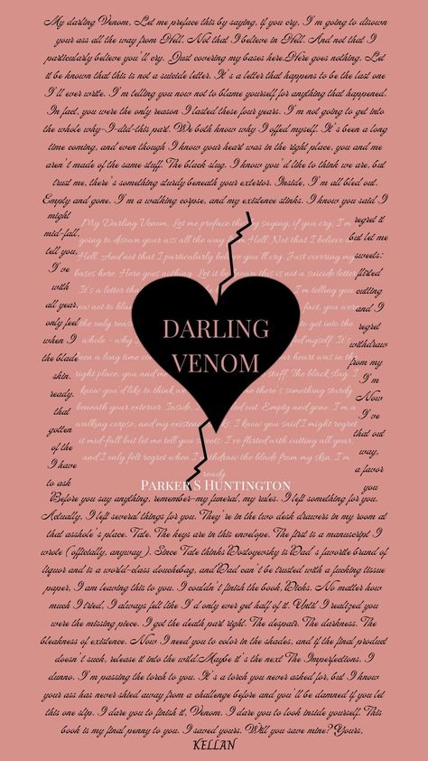 Kellan's letter Darling Venom Aesthetic, Darling Venom, Venom Aesthetic, Letter I, Venom, All The Way, Believe In You, Book Worms, Let It Be