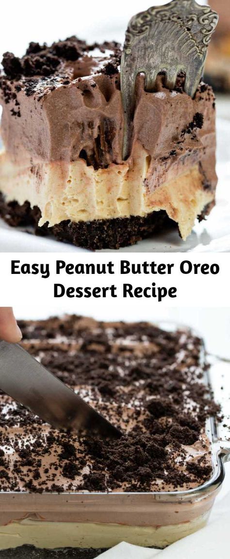 Fudge Mousse, Peanut Butter Oreo Dessert, Butter Desserts, Oreo Desserts, Oreo Dessert Recipes, Peanut Butter Oreo, Oreo Cookie Crust, Peanut Butter Desserts, Peanut Butter Filling