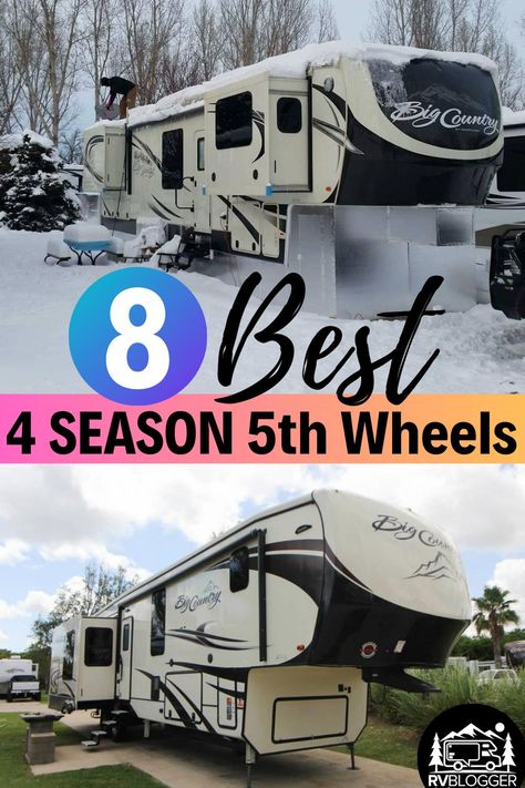 4 season 5th wheels are the best for full time RV living. Designed and built to handle extreme temperatures, these RVs are properly insulated to keep you warm in the winter and cool in the summer. Check out Heartland Big Country or Jayco Northpoint, along with great tips in this article to see if an all season 5th wheel is right for you. #rvblogger #fifthwheel #5thwheel #traveltrailer #4seasoncamper #allseasoncamper #rvliving #fulltimerving #fulltimervliving #jayco #hearlandrv #rvtips Full Time Rv Living In Winter, Full Time Fifth Wheel Living, Fifthwheel Living Ideas, Best Fifth Wheel For Full Time Living, Rv Fifth Wheel, Best Rvs For Full Time Living, Rv Full Time Living 5th Wheels, Fifth Wheel Living Full Time, 5th Wheel Living Full Time