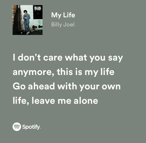 Billy Joel Quotes Song Lyrics, Billy Joel Aesthetic, Billy Joel Quotes, Adriana Core, My Life Billy Joel, Billy Joel Lyrics, Real Lyrics, Guy Ritchie, Piano Man