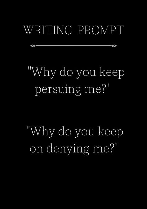 #writing #idea #inspiration #fiction #dialogue #drama #witty Witty Dialogue Prompts, Writing Prompts Drama, Romance Book Writing Prompts, Dystopian Dialogue Prompts, Character Dialogue Prompts, Angry Dialogue Prompts, Drama Prompts, Dark Romance Writing Prompts, Sassy Dialogue Prompts