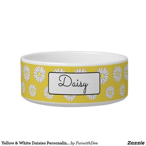 Yellow & White Daisies Personalized Dog Bowl Cricut Dog Bowl, Dog Water Bowls With Sign For Neeighbors, Ceramic Painting Dog Bowl, Dog Water Bowls With Sign, Daisy Dog Collar, Personalized Dog Bowls, Dog Food Mat, Dog Food Bowls, Pet Bowls