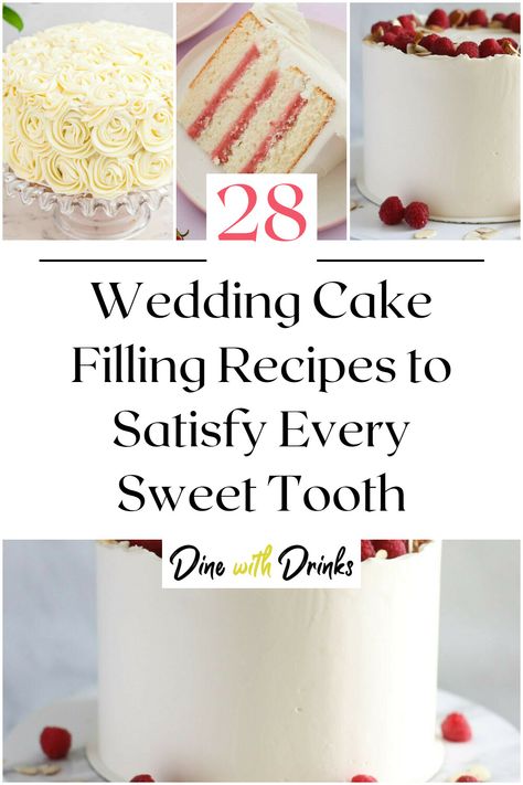 Collage of 4 wedding cake filling recipes. Cakes With Pastry Cream Filling, Cream Filled Cake Recipes, Cake Filling Ideas For Chocolate Cake, Cake Filling Combinations, Wedding Cake Fillings Flavors, Cherry Cake Filling Recipes, Wedding Fruit Cake Recipe, Fall Wedding Cake Flavors And Fillings, Easy Wedding Cake Recipe