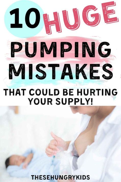 10 Huge Pumping Mistakes That Could Be Decreasing Your Supply - These Hungry Kids Newborn Parenting, Milk Production Breastfeeding, Pumping Tips, Newborn Sleep Schedule, Pumping Breastmilk, Baby Care Essentials, Breastfeeding Essentials, Exclusively Pumping, Breastmilk Supply