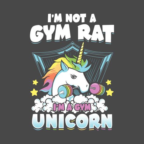 I'm Not A Gym Rat , I'm a Gym Unicorn Gym Unicorn, Unicorn Quotes, Unicorn Life, Real Unicorn, Unicorn Pictures, Unicorns And Mermaids, Unicorn Wall, Unicorn Wallpaper, Unicorn Art