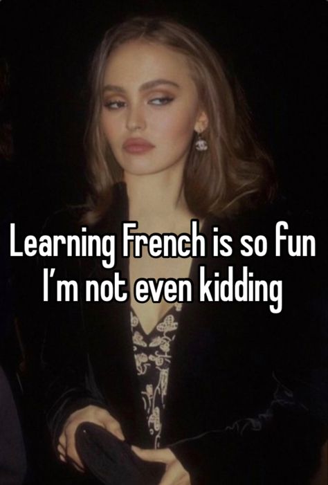 lilyrosedepp #french #learningfrench #whisper whisper confessions Hate School, Pretty When You Cry, Girl Boss Quotes, Boss Quotes, Whisper Confessions, Fb Memes, Silly Me, Whisper Quotes, I Can Relate