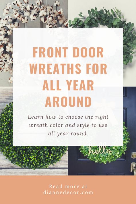 Looking for a front door wreath year round? Here are the wreath types and colors that work for all four seasons.    #frontdoorwreathideas #allyearroundwreath #yearroundwreath #wreathideas #allseasonwreath #frontdoordecor #entrywaydecor #wreath Front Door Wreaths Year Round Simple, All Season Door Wreaths, Everyday Front Door Wreaths, Wreath All Year Round, What Size Wreath For Front Door, All Season Wreaths For Front Door, Year Round Wreaths For Front Door, Exterior Front Door Colors Wreaths & Garlands, Front Door Wreaths Year Round