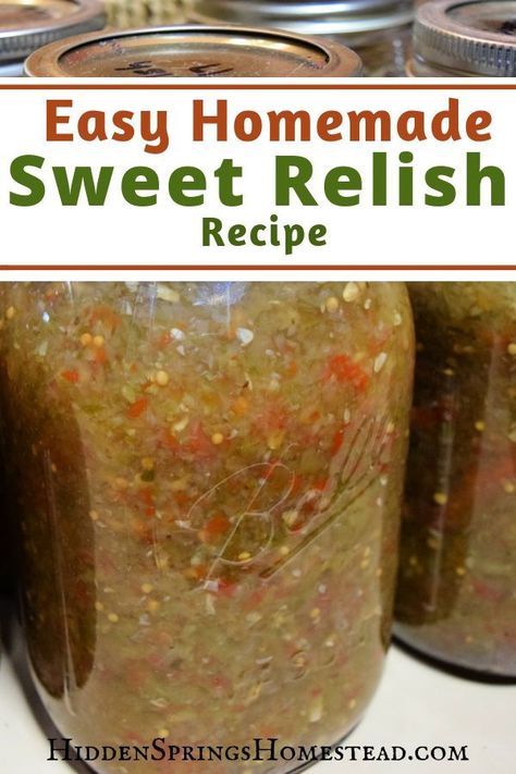 Homemade Sweet Relish, Sweet Relish Recipe, Pickle Relish Recipe, Sweet Relish, Easy Canning, Relish Recipe, Food Benefits, Home Canning Recipes, Canning Vegetables