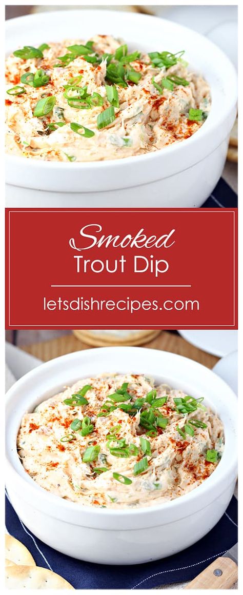 Steel Head Trout Recipes, Fish Dip Recipe, Smoked Trout Dip, Smoked Trout Recipe, Smoked Fish Dip, Fancy Holiday Party, Grilled Trout, Seafood Dip, Trout Recipes