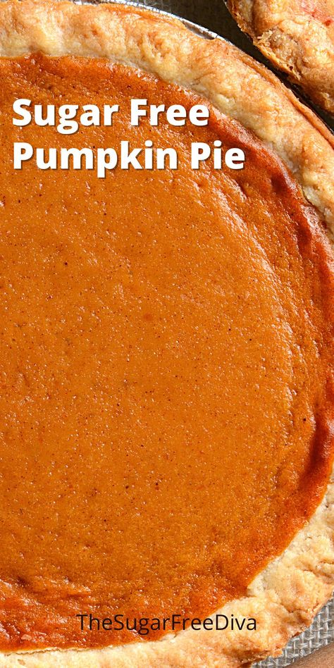 Sugarfree Pumpkin Pie Recipe, No Sugar Pumpkin Pie, Sugar Free Pumpkin Pie For Diabetics, Thanksgiving Desserts For Diabetics, Sugar Free Pies For Diabetics, Sugar Free Pumpkin Desserts, Sugar Free Fall Desserts, Easy Sugar Free Desserts For Diabetics, Sugar Free Christmas Treats