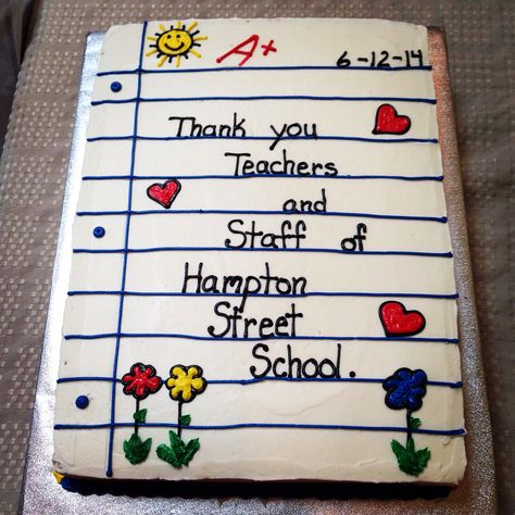 Teacher Appreciation cake Teacher Appreciation Cake, Exhausted Teacher, Thank You Cake, Teacher Cakes, Cake Competition, Parent Teacher Conferences, Parents As Teachers, Cake Decor, Sheet Cake