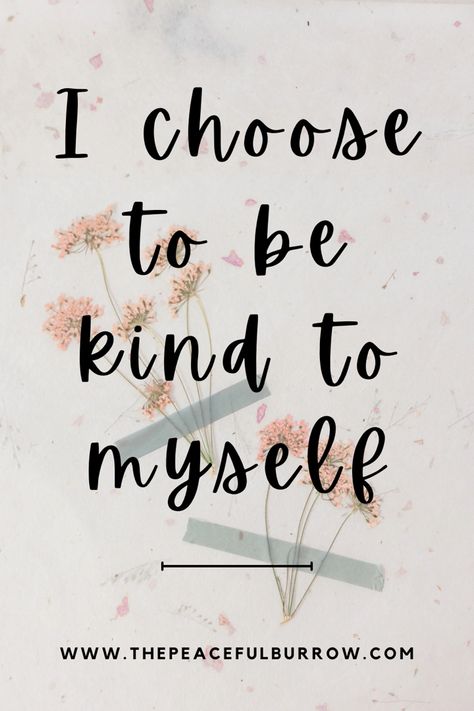 I choose to be kind to myself Affirmation Examples, Slow Days, Nightly Routine, Feeling Defeated, Ground Yourself, Show Yourself, I Believe In Me, Positive Self Talk, I Am Worthy