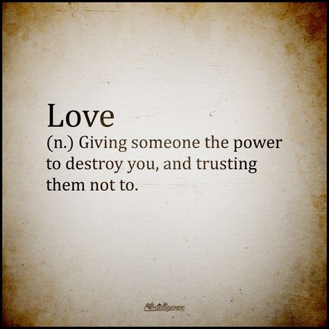 Toxic Love, Words Love, Definition Of Love, Heart Quotes, Romantic Quotes, Love Words, What Is Love, Trust Yourself, Meaningful Quotes