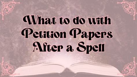 What to do with petition papers after a spell? Whether it's manifesting or banishing, there are different ways to use petition papers and depending on the spell - from burning rituals to burial ceremonies. Learn the art of concluding spells and amplifying energy! How To Write A Petition For Spells, Spell Work, Vibrational Frequency, Symbolic Representation, The Spell, Forms Of Communication, Manifesting Money, Higher Power, Looking Back