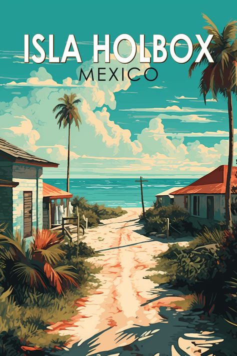 Isla Holbox Mexico Travel Art Vintage Poster Mexico Vintage Poster, Postcard Design Inspiration, Travel Signs, Mexico Poster, Vintage Postcards Travel, Alphabet Code, Vector Art Design, American Decor, Coffee Decor