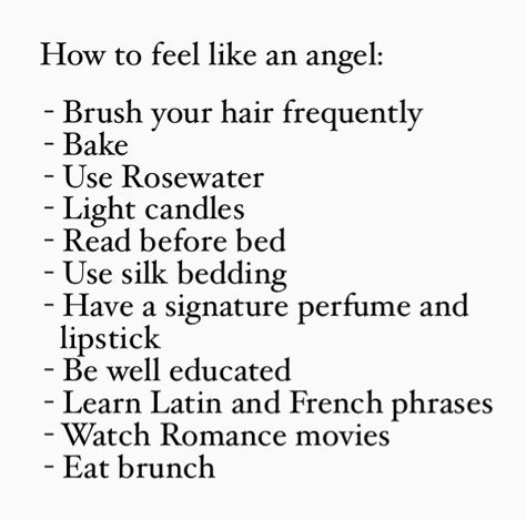 How to feel like an angel How To Feel Feminine Tips, How To Feel Pretty Tips, How To Feel Angelic, How To Be Like Aphrodite, How To Smell Like An Angel, Things To Make You Feel Pretty, How To Feel Like A Fairy, How To Feel Ethereal, How To Feel Like Aphrodite