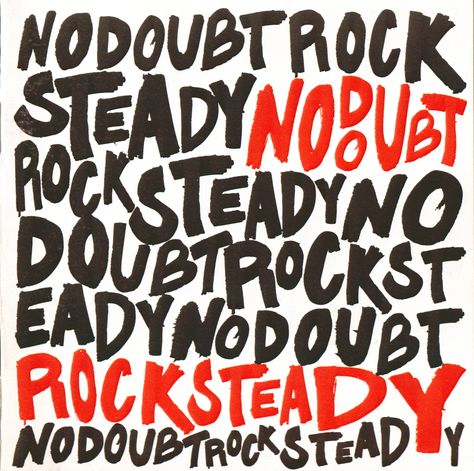 No Doubt- Rock Steady Cd Album Covers, Image Rock, Iconic Album Covers, Rock Steady, Rock Artists, Best Albums, Internet Radio, No Doubt, I Love Music