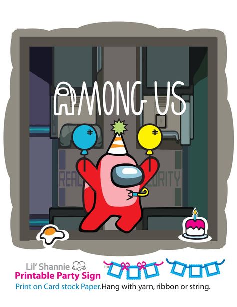 Left Among US Pringles Can, Party Banners, Birthday Poster, Atticus, Printable Labels, Birthday Boy, Sign Printing, Party Signs, Among Us