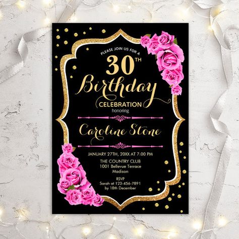 $2.80 | 30th Birthday - Black Gold Pink | Birthday Invitations | 30th birthday, glitter gold, floral, woman's birthday, elegant, pink roses, black gold pink, glam, bling, spark Pink Black And Gold 50th Birthday, Black White Gold Party, Black Pink Birthday Invitation Card, Black And Pink Invitation Template, Pink And Black Birthday Invitations, Birthday Invitations Black And Gold, Elegant Birthday Invitations, Surprise Birthday Invitations, 80th Birthday Invitations