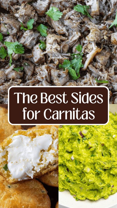 What to Serve with Carnitas: 13 Delicious Mexican Sides Pork Carnitas Side Dishes, What To Make With Carnitas, Carnitas Sides, Leftover Carnitas, Mexican Sides, Sides For Pork, Beef Carnitas, Dinner Party Entrees, Party Entrees