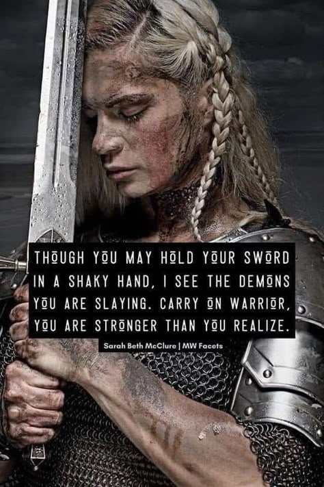 Viking Quotes, Shaky Hands, Mystical Moon, Viking Life, Shield Maiden, Warrior Quotes, Prayer Warrior, Truth Quotes, You Are Strong