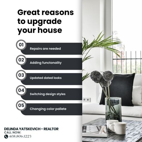 It can be hard to decide when to upgrade certain parts of your home, so most people wait until other repairs are needed. Where would you start if you could upgrade your home with a snap of a finger? Contact me today for any real estate questions Delinda Yatskevich dyatskevich77@gmail.com P: (408) 806-1223 DRE # 01883090 #home #houseexpert #house #listreports #homeowner #homereno #realestateagent #realtor #DelindaYatskevich Hotel Marketing Design, Real Estate Questions, Mehendi Photography, Real Estate Marketing Quotes, Interior Designer Business Card, Hotel Ads, Contents Layout, Interior Design Layout, Real Estate Guide