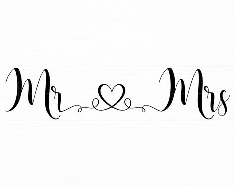 Mr. Heart, Mr And Mrs Svg, Cricut Decals, Wedding Ceremony Script, Clover Tattoos, Svg Wedding, Wedding Svg, Mom Wedding, Mr And Mrs Wedding