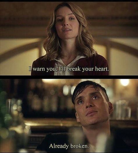 Ahhh Yeah Already Broken💔  BTW It's a TV series called peaky blinders Peter Griffin Quotes, Peaky Blinders Grace, Blinders Quotes, Netflix Quotes, Peaky Blinders Season, Heart Drawings, Peaky Blinders Series, Peaky Blinders Poster, Tv Series Quotes