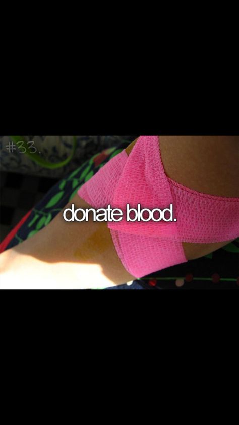 I haven't worked up the courage to do this yet, but I know one day I will. :-) -Alyssa R. Lifetime Bucket List, Perfect Bucket List, Completed Bucket List, Donate Blood, Ultimate Bucket List, Life List, Blood Donation, One Day I Will, Summer Bucket Lists