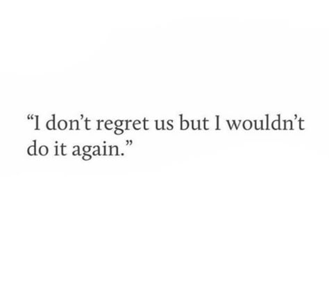 I Wouldn’t Do That To You, Lost In Time Quotes, I Regret You, You Make Me Feel Like A Fool Waiting For You, No More Chances Quotes, No More Love Quotes, No More Chances, Moving On Quotes, Quotes Of The Day