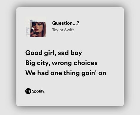 question...? • taylor swift • midnights Question...? Taylor Swift Lyrics, Question Lyrics Taylor Swift, Taylor Swift Question Lyrics, Question...? Taylor Swift, Question Taylor Swift Aesthetic, Question Taylor Swift Lyrics, Taylor Swift Question, Taylor Swift Lyrics Midnights, Question Taylor Swift