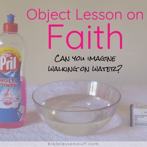 Object Lesson On Faith, Sunday School Object Lessons, Youth Lessons, Kids Church Lessons, Kids Sunday School Lessons, Bible Object Lessons, Walking On Water, Childrens Sermons, Sunday School Kids