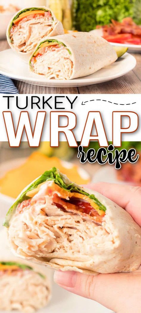 BEST TURKEY WRAP Meat And Cheese Wraps Roll Ups, Turkey And Cheese Wraps Roll Ups, Turkey Wraps Healthy Low Carb, East Wraps For Lunch, Wraps With Lunch Meat, Premade Wraps For Lunch, Turkey Wrap Recipes Lunch Ideas, Turkey Bacon Wraps Recipes, Turkey And Cheese Wraps Healthy Lunches