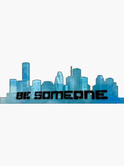 Be Someone Houston Tattoo, Houston Skyline Tattoo, Houston Be Someone, Be Someone Houston, Houston Texas Tattoos, Blue Skyline, Houston Tattoos, Skyline Tattoo, Texas Tattoos