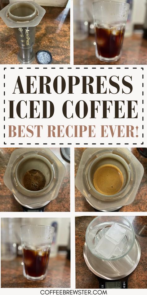 Pictures of aeropress, glass of ice, and glass of iced coffee.  Text reads "Aeropress Iced Coffee - Best Recipe Ever!  coffeebrewster.com" Aeropress Recipes, The Best Iced Coffee, Man Recipes, Icee Recipe, Best Iced Coffee, Coffee Brewing Methods, Iced Coffee Recipe, Aeropress Coffee, Iced Coffee At Home